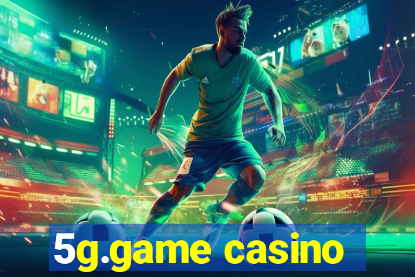 5g.game casino